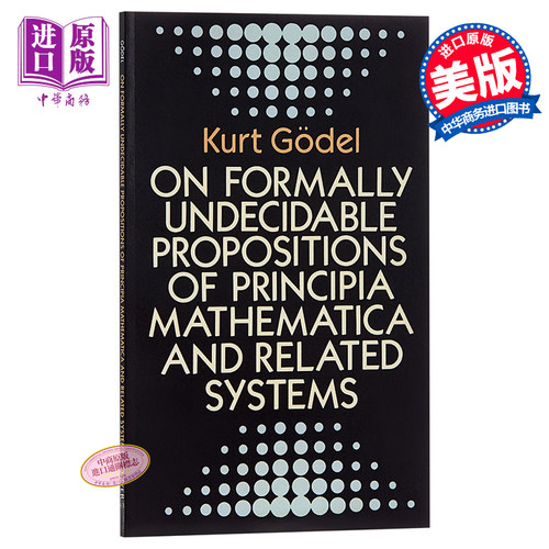 On Formally Undecidable Propositions of Principia Mathematica 英文原版 哥德尔【中商原版】