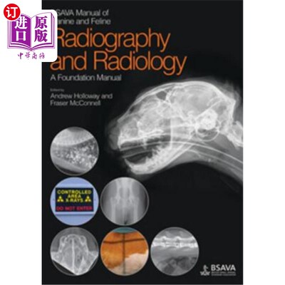 海外直订医药图书BSAVA Manual of Canine and Feline Radiography and Radiology: A Foundation Manual BSAVA犬和猫放射照