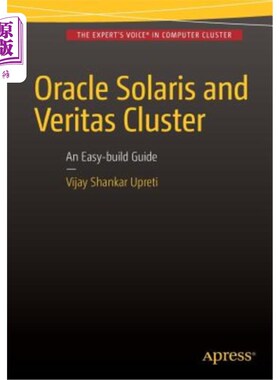 海外直订Oracle Solaris and Veritas Cluster: An Easy-Build Guide: A Try-At-Home, Practica Oracle Sol