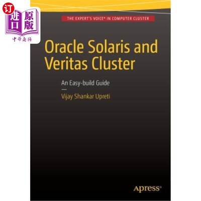 海外直订Oracle Solaris and Veritas Cluster: An Easy-Build Guide: A Try-At-Home, Practica Oracle Sol