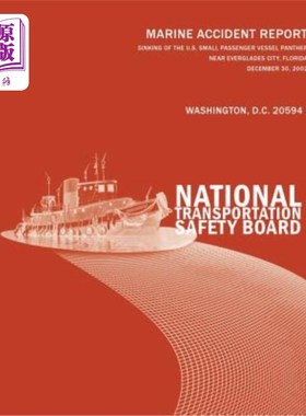 海外直订Sinking of the U.S. Small Passenger Vessel Panther Near Everglades City, Florida 2002年12月30