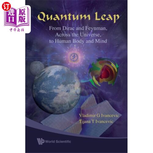 海外直订Quantum Leap: From Dirac And Feynman, Across The... 量子飞跃:从狄拉克和费曼，穿越宇宙，到人类的身体和心灵