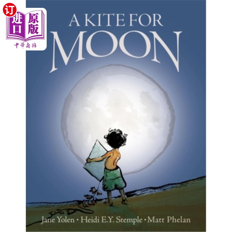 海外直订A Kite for Moon 给月亮的风筝