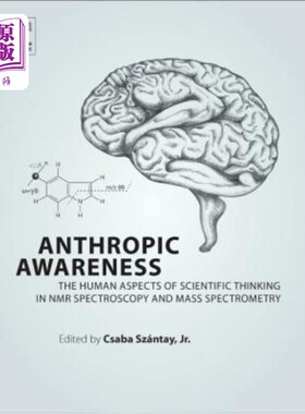 海外直订Anthropic Awareness: The Human Aspects of Scientific Thinking in NMR Spectroscop
