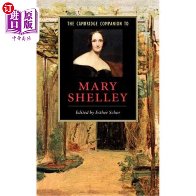 海外直订The Cambridge Companion to Mary Shelley 玛丽·雪莱的剑桥伴侣