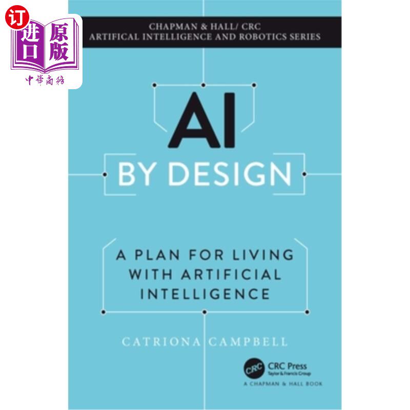 海外直订AI by Design: A Plan for Living with Artificial Intelligence AI by Design:人工智能生活计划