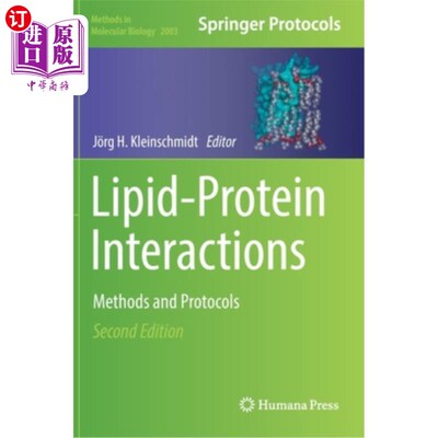 海外直订Lipid-Protein Interactions: Methods and Protocols 脂质-蛋白相互作用:方法和方案