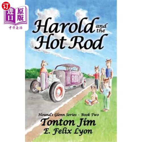 海外直订Harold and the Hot Rod: Hound's Glenn Series: Book Two