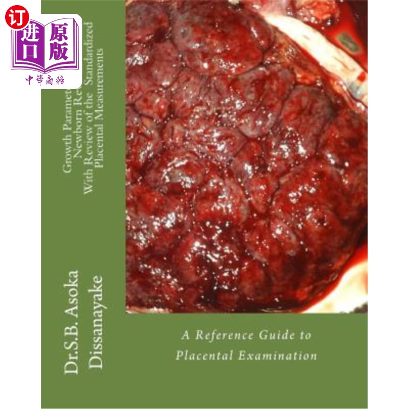 海外直订医药图书Growth arameters of the Newborn Revisited With Review of the Standardized Placen 新生儿的生长参数与