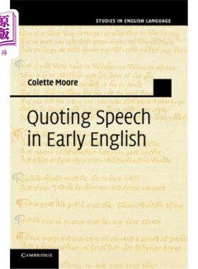 海外直订Quoting Speech in Early English 早期英语引语