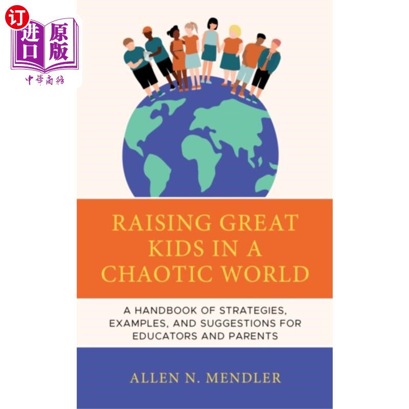 海外直订Raising Great Kids in a Chaotic World 在混乱的世界里养育伟大的孩子