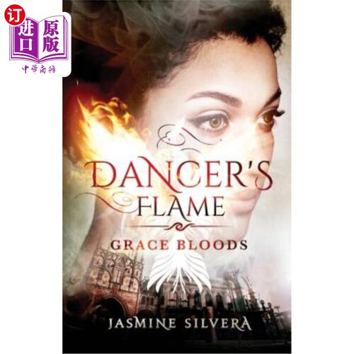海外直订Dancer's Flame 舞者的火焰