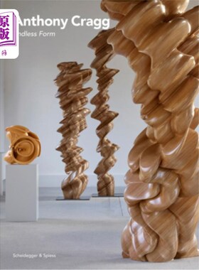 海外直订Anthony Cragg: Endless Form Anthony Cragg:无尽的形式