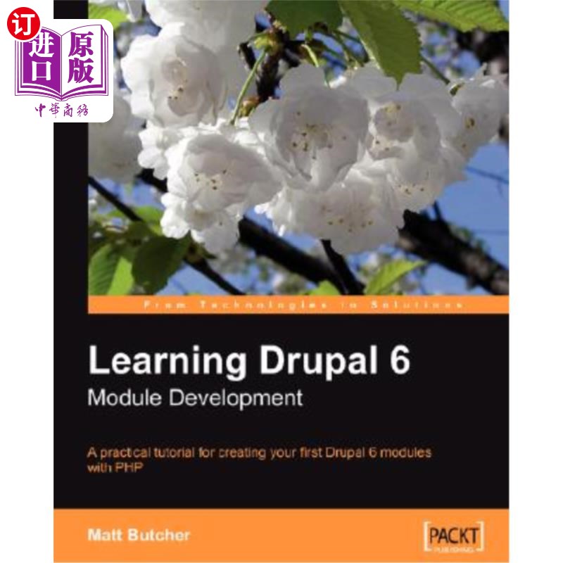 海外直订Learning Drupal 6 Module Development 学习Drupal 6模块开发