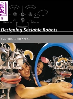 现货 设计社交型机器人 Designing Sociable Robots 英文原版 Cynthia Breazeal【中商原版】