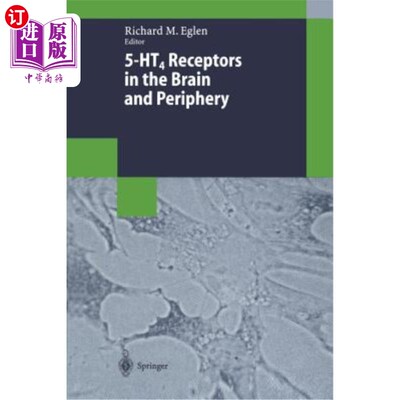 海外直订5-Ht4 Receptors in the Brain and Periphery 脑和外周5-Ht4受体