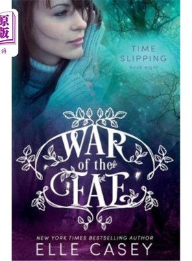 海外直订War of the Fae (Book 8, Time Slipping) 法伊战争（第8册，时间滑落）