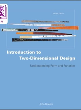 海外直订Introduction to Two-Dimensional Design - Underst... 二维设计入门-理解形式和功能2e