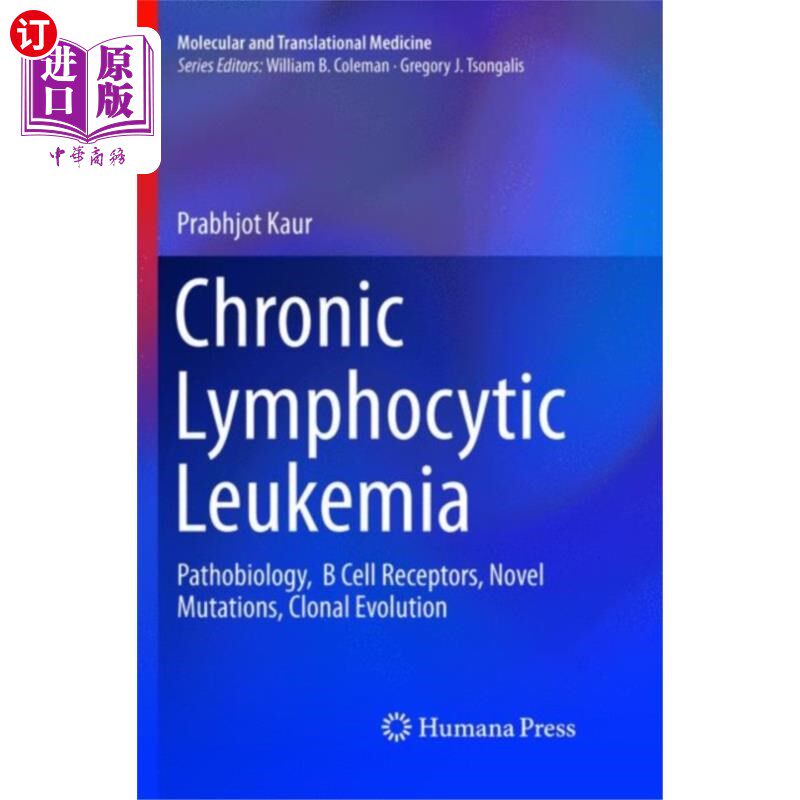 海外直订医药图书Chronic Lymphocytic Leukemia 慢性淋巴细胞白血病