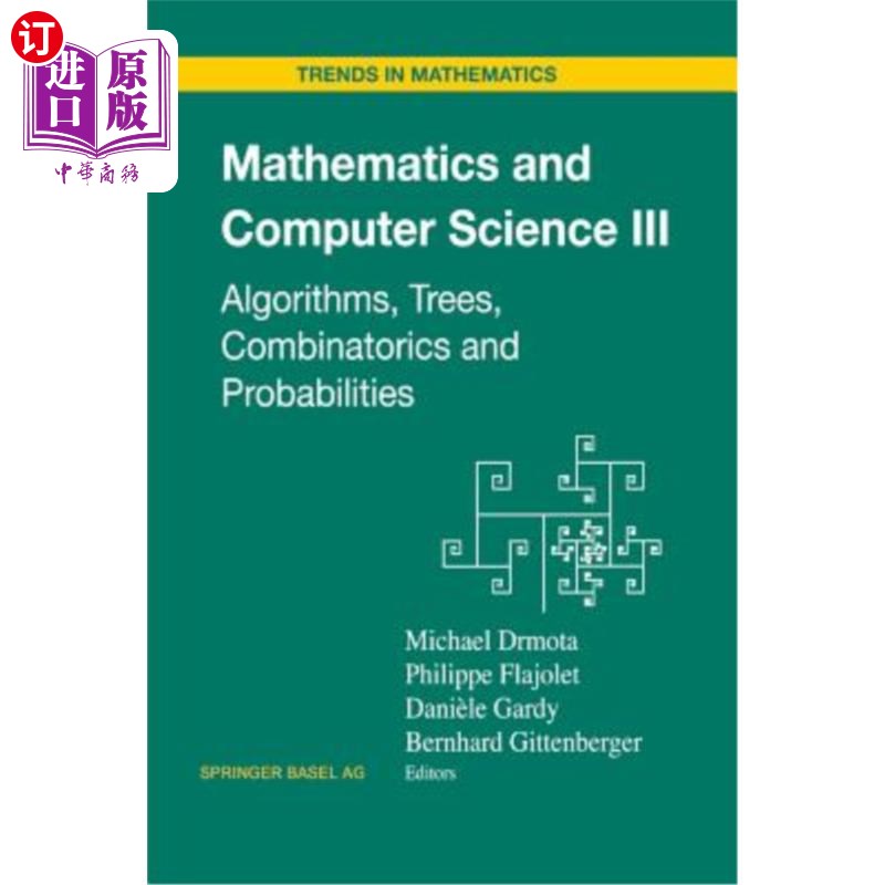 海外直订Mathematics and Computer Science III: Algorithms, Trees, Combinatorics and Proba 数学和计算机科学III：算法
