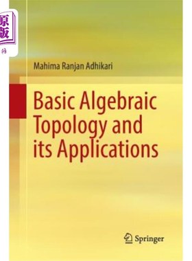 海外直订Basic Algebraic Topology and Its Applications 基本代数拓扑及其应用