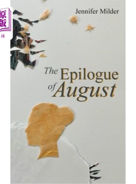 海外直订The Epilogue of August 八月的尾声