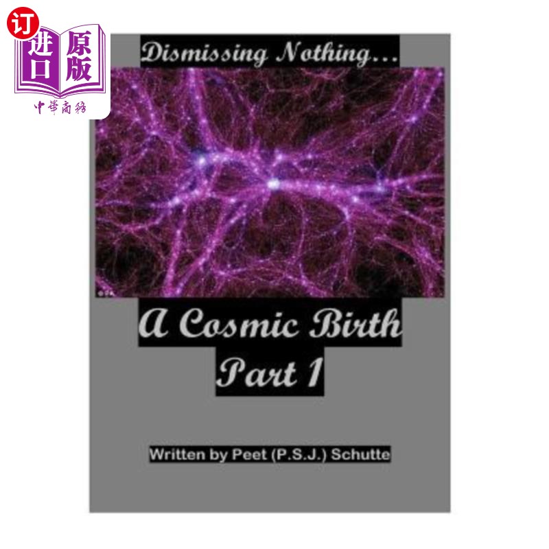 海外直订Dismissing Nothing? A Cosmic Birth Part 1 解雇不?宇宙的诞生1