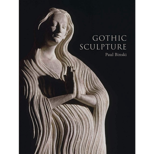 现货 Gothic Sculpture 进口艺术 哥特式雕塑 Yale【中商原版】