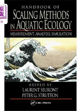 海外直订Handbook of Scaling Methods in Aquatic Ecology: Measurement, Analysis, Simulatio 水生生态标度方法手册:测量