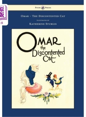 海外直订Omar - The Discontented Cat - Illustrated by Katherine Sturgis 奥马尔-不满的猫-凯瑟琳·斯图吉斯的插图