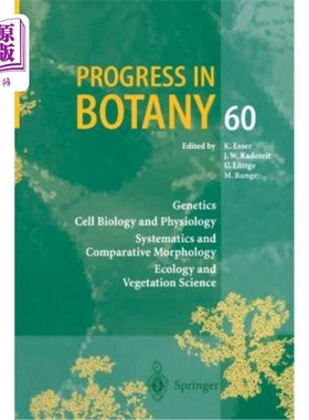 海外直订Progress in Botany: Genetics Cell Biology and Physiology Systematics and Compara 植物学进展：遗传学、细胞生