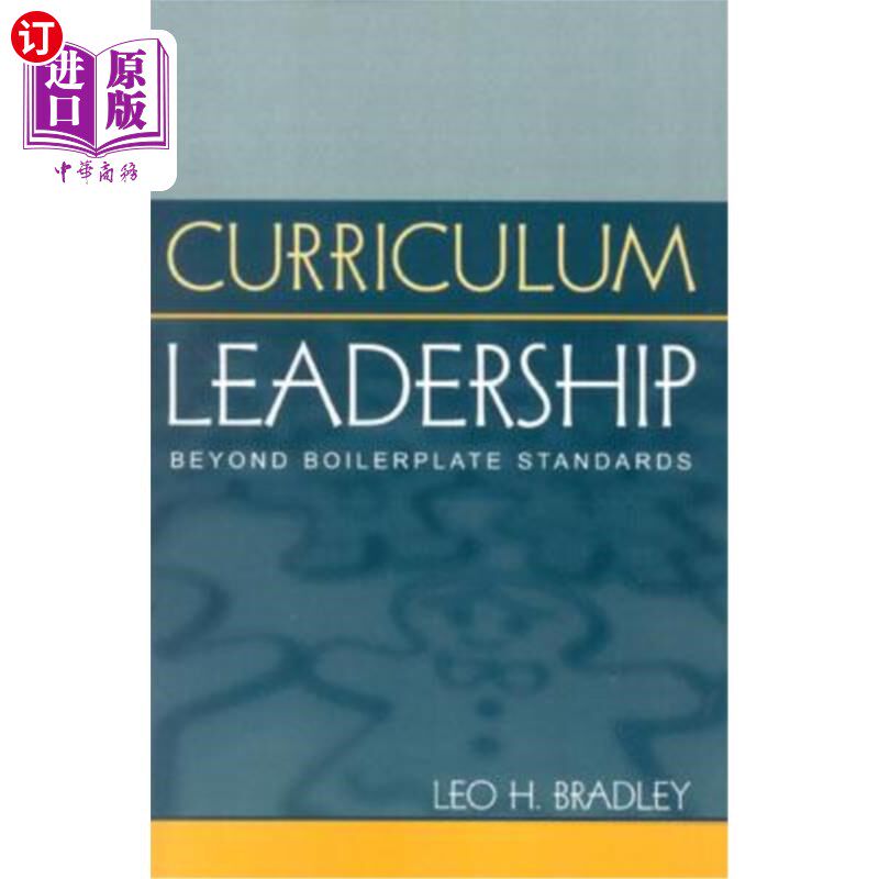 海外直订Curriculum Leadership: Beyond Boilerplate Standards 课程领导力：超越样板标准