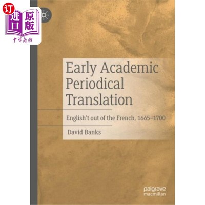 海外直订Early Academic Periodical Translation 早期学术期刊翻译