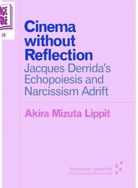 预售 无反思的电影 雅克 德里达的回声诗学与漂泊的自恋 UMP口袋先锋思想系列 英文原版 Derridas【中商原版】