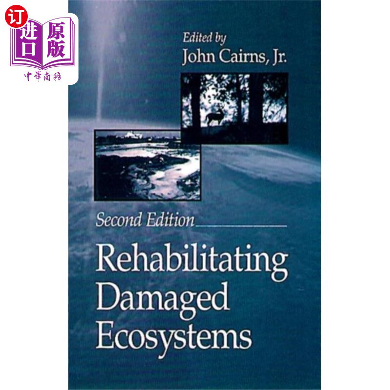 海外直订Rehabilitating Damaged Ecosystems 修复受损生态系统