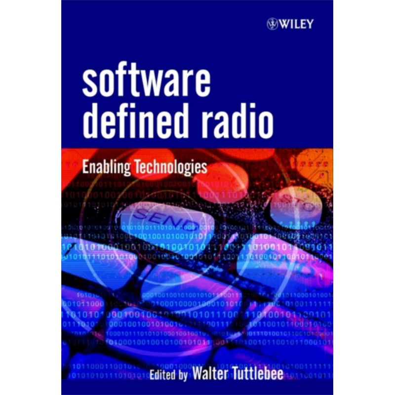 预售 软件定义无线电 促成技术 英文原版 Software Defined Radio - Enabling Technologies Walter H.W. Tuttlebee【中商原版】
