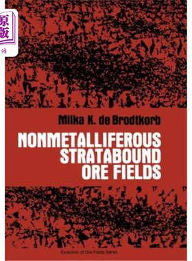 海外直订Nonmetalliferous Stratabound Ore Fields 非金属层控矿田