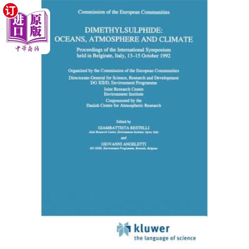 海外直订Dimethylsulphide: Oceans, Atmosphere and Climate: Proceedings of the Internation 二甲基硫化物：海洋、大气和