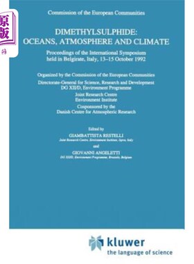 海外直订Dimethylsulphide: Oceans, Atmosphere and Climate: Proceedings of the Internation 二甲基硫化物：海洋、大气和