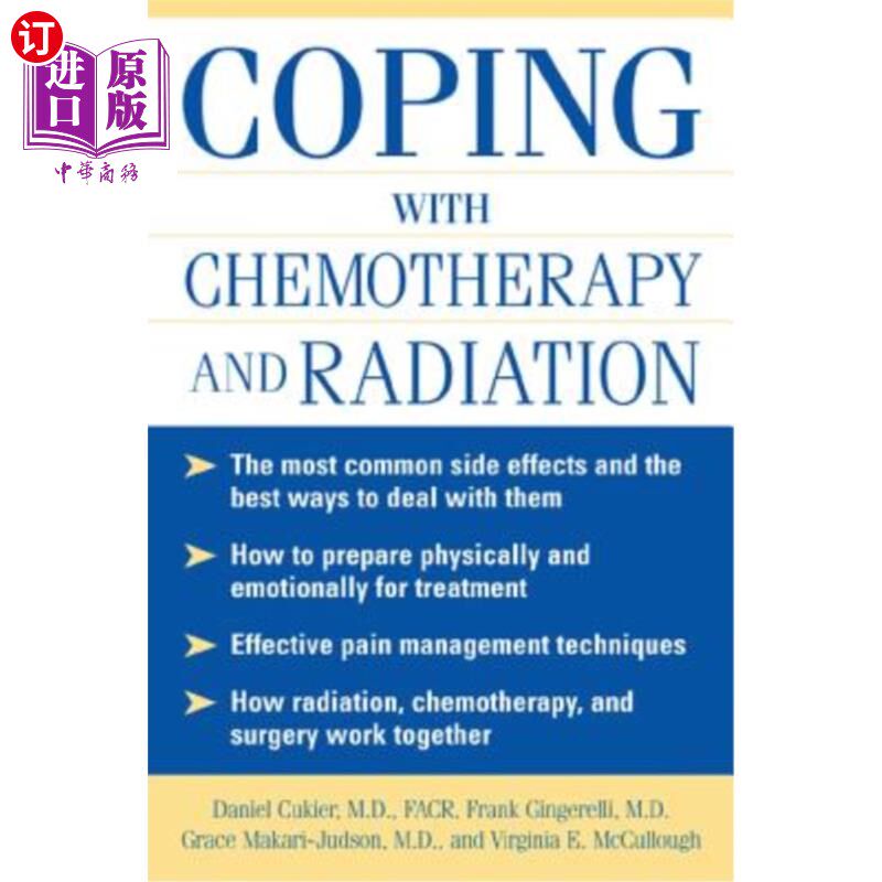 海外直订医药图书Coping with Chemotherapy and Radiation Therapy: Everything You Need to Know 应对化疗和放疗:你需要知