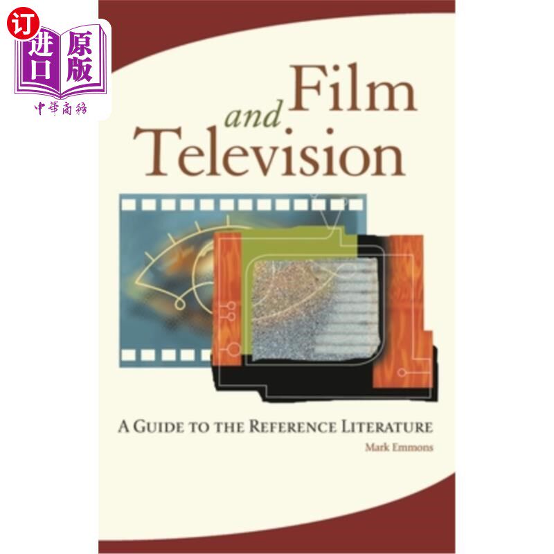 海外直订Film and Television: A Guide to the Reference Literature 电影和电视:参考文献指南
