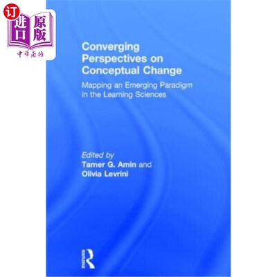 海外直订Converging Perspectives on Conceptual Change: Mapping an Emerging Paradigm in th 概念变化的趋同视角:绘制学
