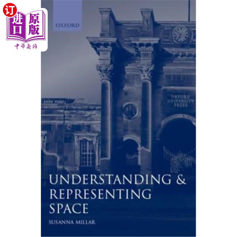 海外直订医药图书Understanding and Representing Space: Theory and Evidence from Studies with Blin 理解与表现空间：盲