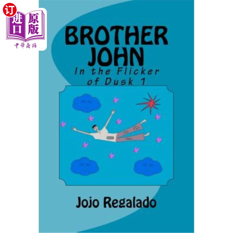 海外直订brother john: in the flicker of dusk 1 约翰兄弟:在黄昏的