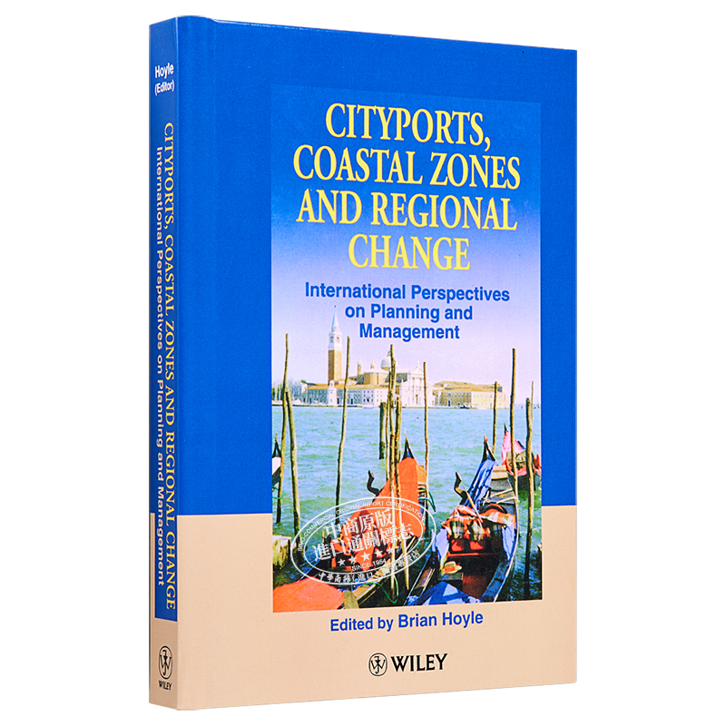 城市港口 沿海地区与区域变化 规划管理的国际视角 Cityports Coastal Zones and Regional Change 英文原版 Brian Hoyle 中?