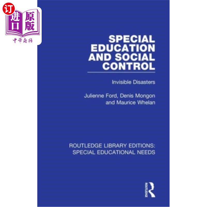 海外直订Special Education and Social Control: Invisible Disasters 特殊教育和社会控制：无形的灾难