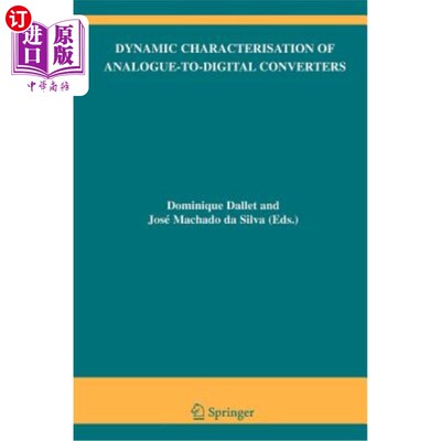 海外直订Dynamic Characterisation of Analogue-To-Digital Converters 模-数转换器的动态特性