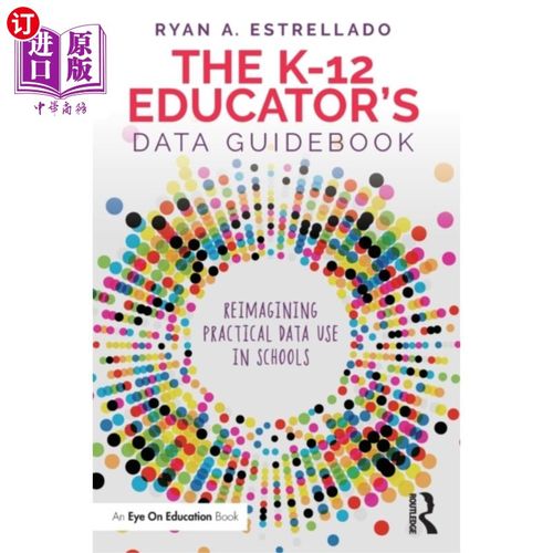 海外直订K-12 Educator's Data Guidebook K-12教育工作者数据指南