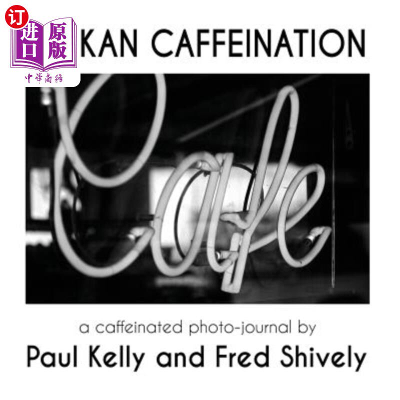 海外直订Balkan Caffeination: A caffeinated photo-journal 巴尔干的咖啡因:一本充满咖啡因的摄影杂志