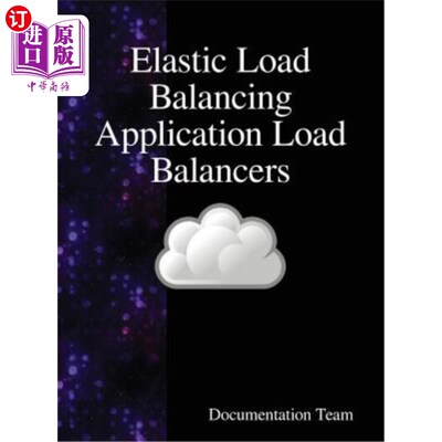 海外直订Elastic Load Balancing Application Load Balancers 弹性负载平衡应用程序负载均衡器